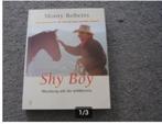 Shy boy Monty Roberts, Boeken, Dieren en Huisdieren, Ophalen of Verzenden, Monty Roberts, Zo goed als nieuw, Paarden of Pony's