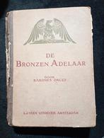Barones Orczy, De Bronzen Adelaar, Ophalen of Verzenden, Gelezen