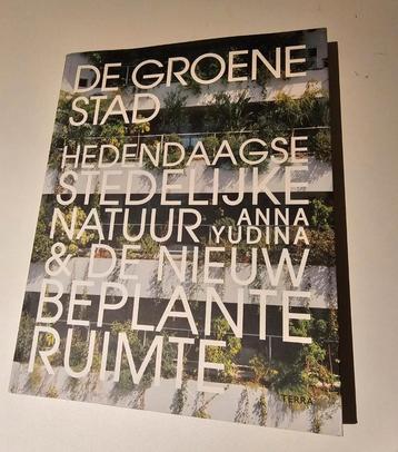 De Groene Stad: Hedendaagse Stedelijke Natuur beschikbaar voor biedingen