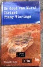 De dood van Murat Idrissi door Tommy Wieringa., Ophalen of Verzenden, Zo goed als nieuw