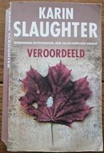 Boek Veroordeeld van Karin Slaughter, Ophalen of Verzenden, Gelezen, Karin Slaughter