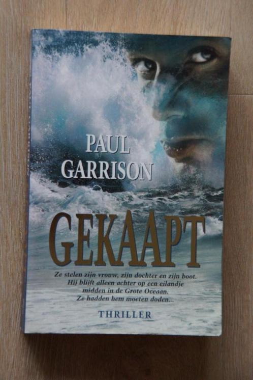 Paul Garrison Gekaapt, Boeken, Thrillers, Gelezen, Nederland, Ophalen of Verzenden