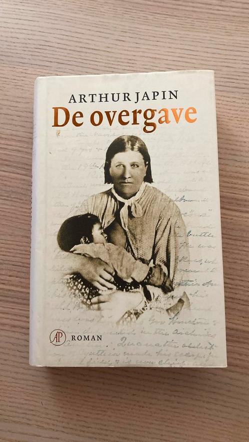 Arthur Japin - De overgave, Boeken, Literatuur, Zo goed als nieuw, Amerika, Ophalen of Verzenden