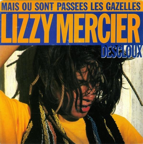 Lizzy Mercier Descloux - Mais Ou Sons Passees ... (Single), Latin en Salsa, Gebruikt, 7 inch, Single