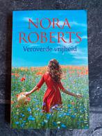 Nora Roberts - Veroverde vrijheid (1x gelezen), Ophalen of Verzenden, Gelezen, Nora Roberts, Nederland