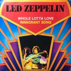 Top2000-259&655 Led Zeppelin-Whole Lotta Love/Immigrant Song, Cd's en Dvd's, Vinyl Singles, Ophalen of Verzenden