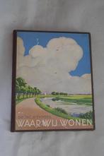 Waar wij wonen, Ophalen of Verzenden, Gelezen, Jac. P. Thijsse, Plaatjesalbum