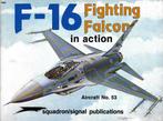 F-16 Fighting Falcon in Action, Ophalen of Verzenden, 1945 tot heden, Gelezen, Luchtmacht