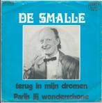 Vinyl Single De Smalle, Ophalen of Verzenden, Gebruikt, Nederlandstalig