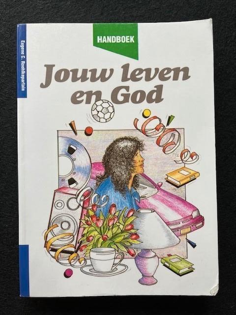 Jouw leven en God; Eugene C. Roehlkepartain, Boeken, Godsdienst en Theologie, Gelezen, Ophalen of Verzenden