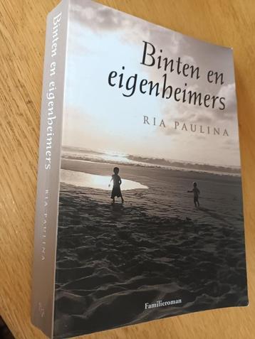 Paulina, Ria - Binten en eigenheimers