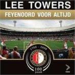 Lee Towers - Feyenoord Voor Altijd (PROMO), Ophalen of Verzenden