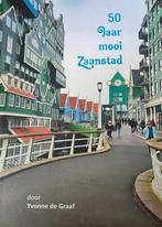 50 jaar mooi Zaanstad, Nieuw, Yvonne De Graaf, Ophalen, 20e eeuw of later
