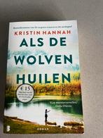 Als de wolven huilen, Ophalen, Zo goed als nieuw, Kristin Hannah, Nederland