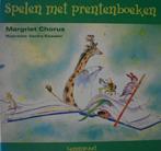 Margriet Chorus: Spelen met prentenboeken, Gelezen, Jongen of Meisje, Ophalen of Verzenden, Fictie algemeen
