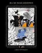 Loes Riphagen: Bij de neus genomen. Hardcover, Gelezen, Fictie algemeen, Uitklapboek, Loes Riphagen