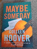 Maybe Someday - Colleen Hoover, Ophalen of Verzenden, Zo goed als nieuw, Colleen Hoover, Nederland