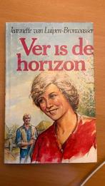 Ver is de horizon - Jeannette van Luipen- Bronwasser, Boeken, Ophalen of Verzenden, Nederland