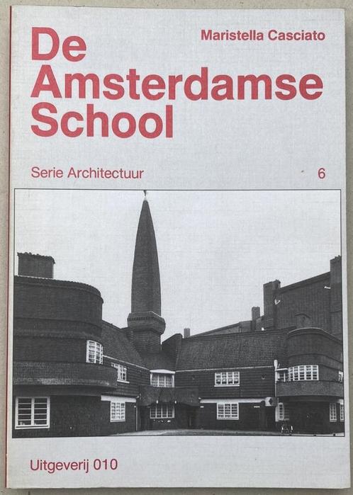 De Amsterdamse School [Serie Architectuur nr 6], Boeken, Kunst en Cultuur | Architectuur, Ophalen of Verzenden