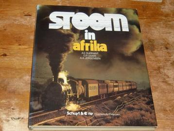 Stoom in Afrika : Stoomlocomotieven en spoorwegen in Afrika