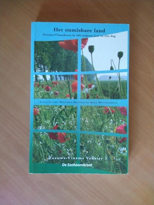 Het onmisbare land. Zeeuws-Vlaanderen in 500 miljoen jaar, Boeken, Geschiedenis | Stad en Regio, Gelezen, 20e eeuw of later, Ophalen of Verzenden