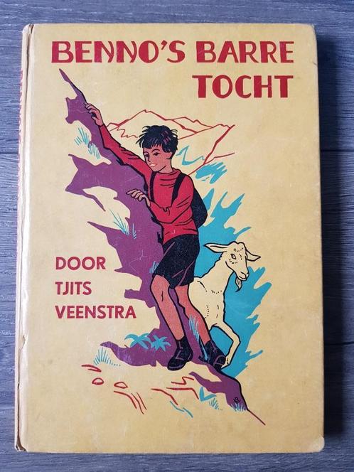 Boek : Benno's barre tocht -- Tjits Veenstra -- 1960, Antiek en Kunst, Antiek | Boeken en Bijbels, Ophalen of Verzenden