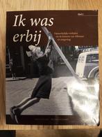 Ik was erbij - Deel 2, Ophalen of Verzenden, Gebruikt