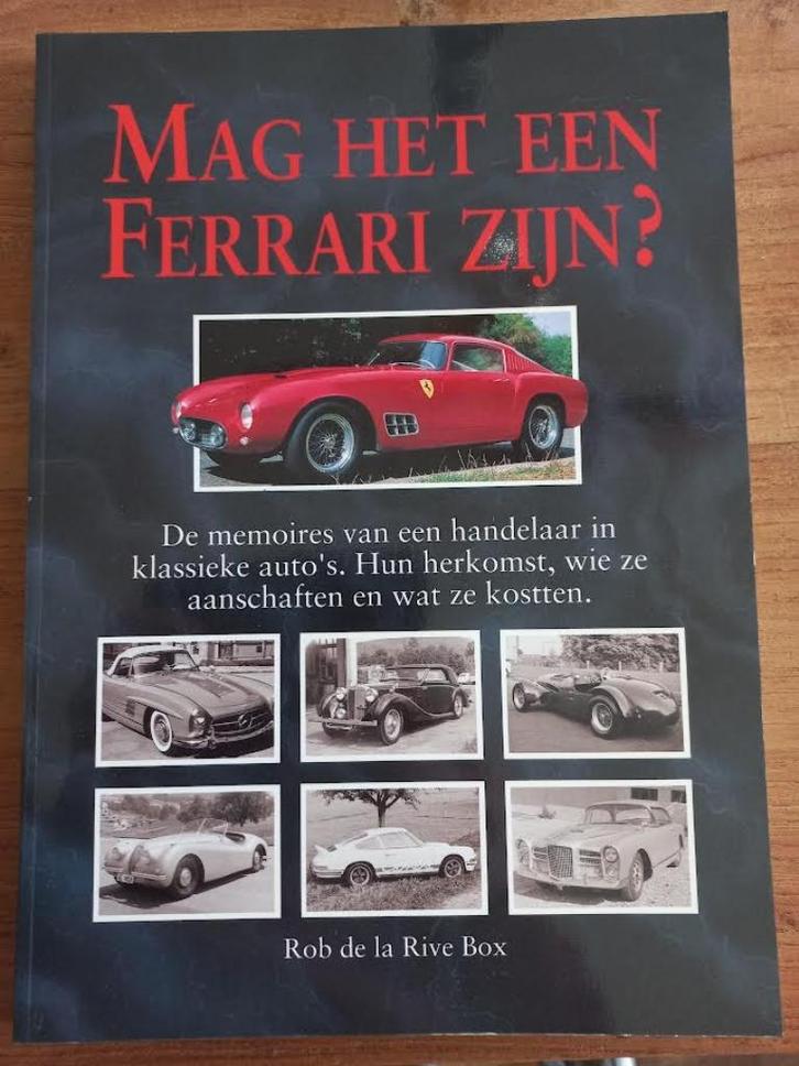 Mag het een Ferrari zijn? - Rob de la Rive Box, Boeken, Auto's | Boeken, Nieuw, Ferrari, Ophalen of Verzenden