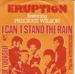 Eruption Featuring Precious Wilson ‎: I Can't Stand The Rain, Cd's en Dvd's, Vinyl Singles, Gebruikt, Ophalen of Verzenden, 7 inch