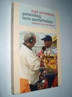 Mark Vanlombeek - Goeiemiddag beste sportliefhebbers, Lopen en Fietsen, Zo goed als nieuw, Mark Vanlombeek, Ophalen of Verzenden