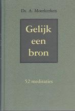 Ds.A.Moerkerken - Gelijk een bron, Boeken, Ophalen of Verzenden, Gelezen