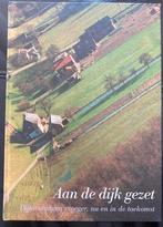 Aan de dijk gezet.  Dijkwoningen 010, Ophalen of Verzenden, 20e eeuw of later