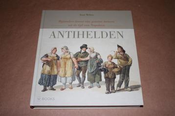 Antihelden. Bijzondere levens van gewone mensen... beschikbaar voor biedingen
