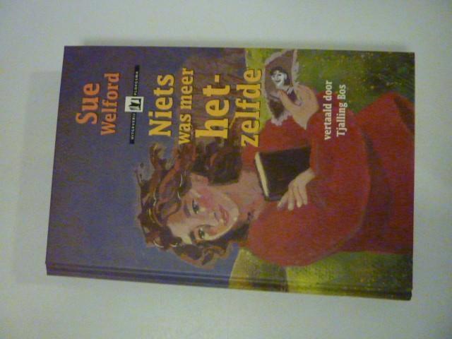 Sue Welford - Niets was meer hetzelfde, Boeken, Overige Boeken, Nieuw, Ophalen of Verzenden