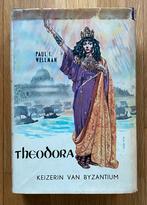 THEODORA KEIZERIN VAN BYZANTIUM - Paul I. Wellman (1957), Verzenden, Gelezen