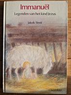 Immanuel - Legenden van het kind Jezus, Ophalen of Verzenden, Zo goed als nieuw, Jakob Streit, Christendom | Katholiek