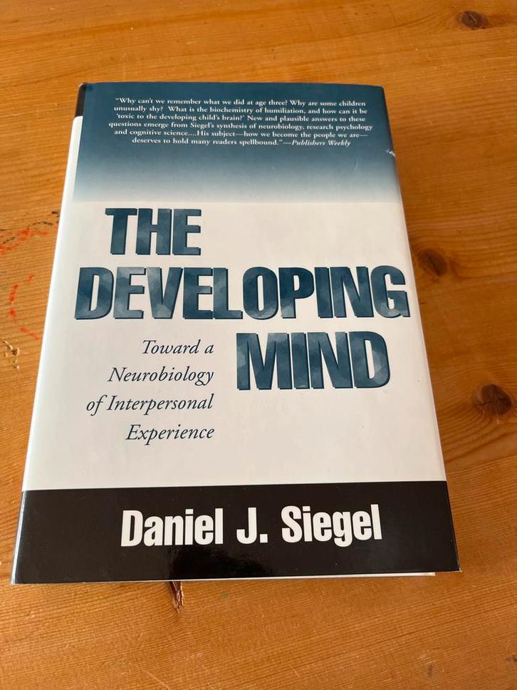 The Developing Mind - Daniel J. Siegel, Boeken, Psychologie, Zo goed als nieuw, Functieleer of Neuropsychologie, Ophalen of Verzenden
