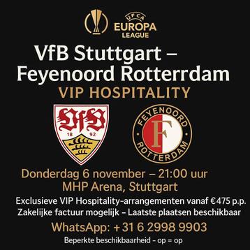 STUTTGART - Feyenoord  Vip & hospitality Tickets & Business beschikbaar voor biedingen