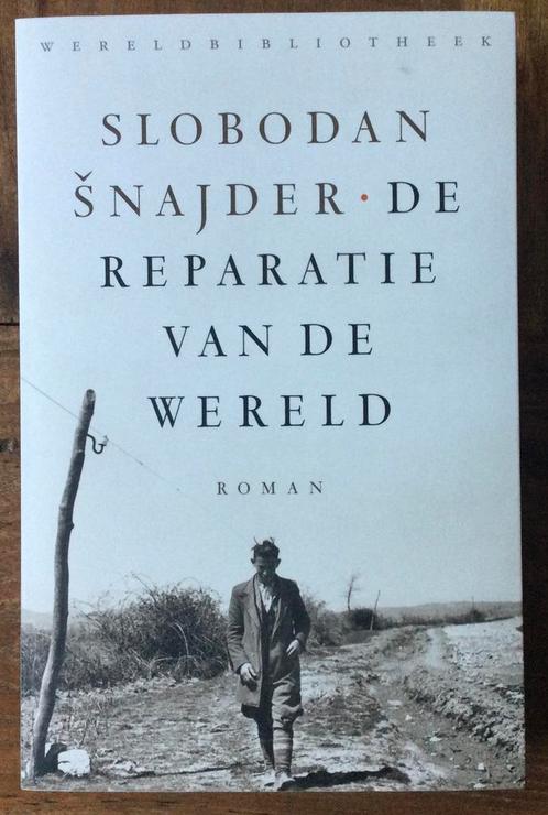 De reparatie van de wereld - Slobodan Snajder, Boeken, Romans, Nieuw, Nederland, Ophalen of Verzenden