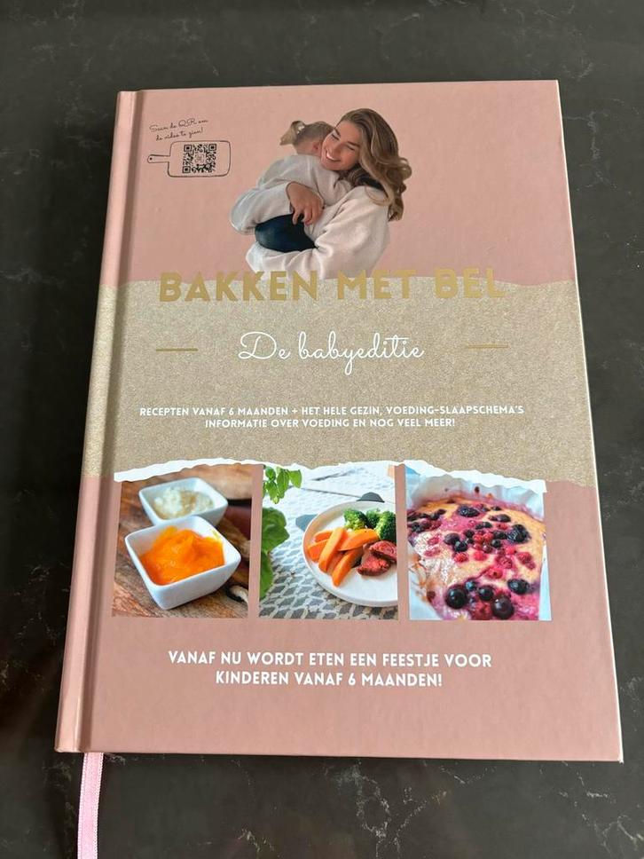 Bakken met Bel - De babyeditie, Boeken, Kookboeken, Nieuw, Overige typen, Overige gebieden, Gezond koken, Ophalen of Verzenden
