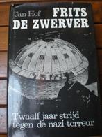 vastberaden in verzet Frits de zwerver door jan hof, Boeken, Ophalen of Verzenden, Gelezen, Overige onderwerpen