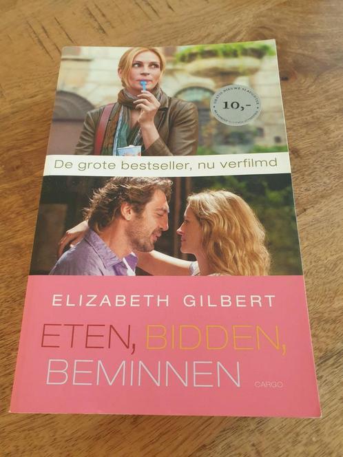 Elizabeth Gilbert - Eten, bidden, beminnen, Boeken, Literatuur, Zo goed als nieuw, Nederland, Ophalen of Verzenden