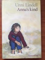 Unni Lindell: Anna's kind én/of De zuigzoen, Boeken, Kinderboeken | Jeugd | 13 jaar en ouder, Fictie, Ophalen of Verzenden, Zo goed als nieuw
