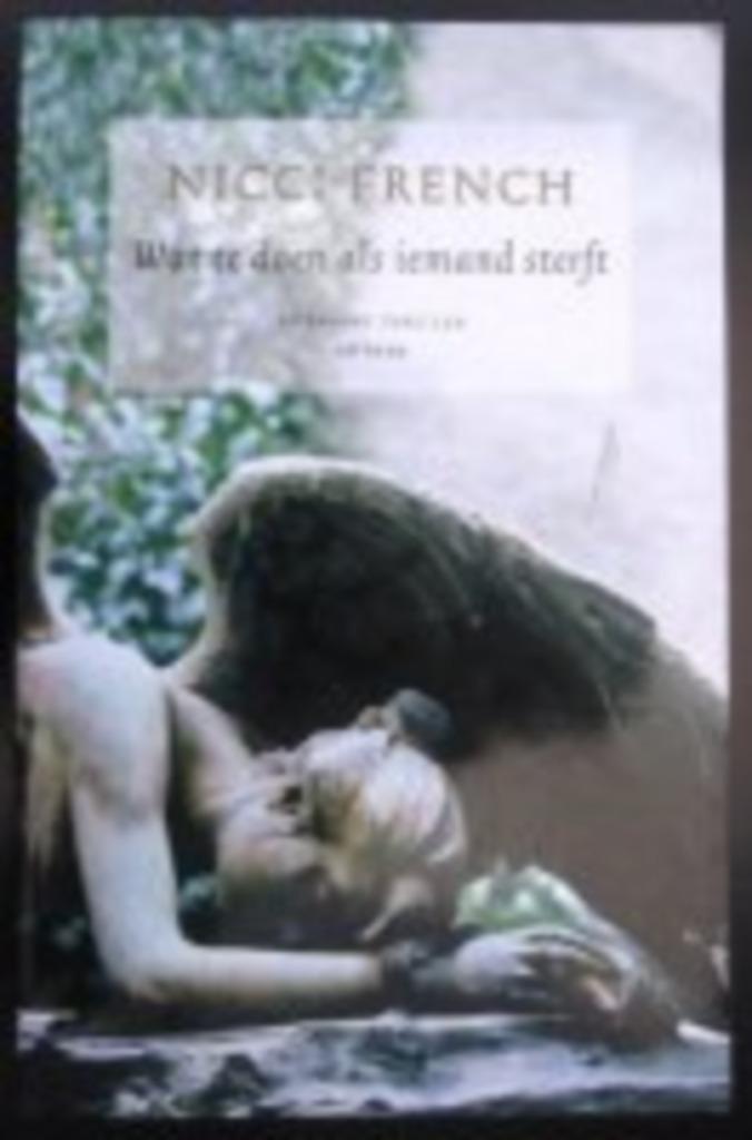 Wat te doen als iemand sterft - Nicci French, Boeken, Romans, Zo goed als nieuw, Nederland, Ophalen of Verzenden