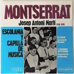 Escolania Capella De Música Montserrat Josep Antoni Marti, Kamermuziek, Ophalen of Verzenden, Zo goed als nieuw, 12 inch