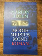 Mooie Meisjes Mond - Marion Bloem, Boeken, Ophalen of Verzenden, Zo goed als nieuw, Nederland