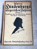 Unter Hindenburgs - Paul Lindenberg, Boeken, Gelezen, Ophalen of Verzenden, Voor 1940, Overige onderwerpen