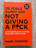 Mark Manson - De edele kunst van not giving a fuck, Boeken, Ophalen of Verzenden, Zo goed als nieuw, Mark Manson