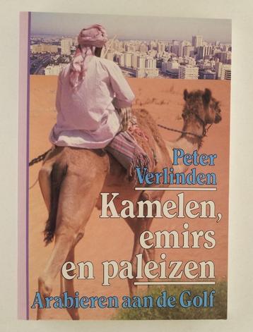 Verlinden, Peter - Kamelen, emirs en paleizen / Arabieren aa beschikbaar voor biedingen