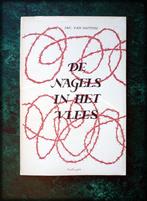 DE NAGELS IN HET VLEES - Jac van Hattum, Verzenden, Zo goed als nieuw